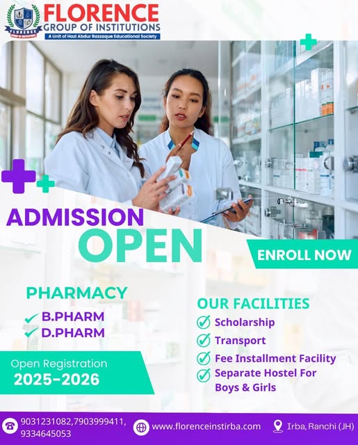 Admission Open 2025-2026 at Florence Group of Institutions Top Pharmacy College in Ranchi